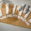 You Are My Sunshine Bath Mat 2 You Are My Sunshine Bath Mat -Dream Home Art 20988701 P
